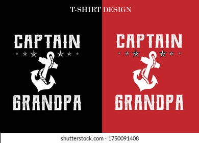 captain grandpa t-shirt design. father's day t-shirt design. 