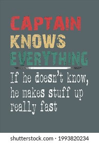 Captain Knows Everything Christmas Grandpa Gift design vector illustration for use in design and print poster canvas