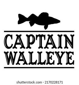 Captain Walleye Fishinges es un diseño vectorial para imprimir en varias superficies como camiseta, taza, etc. 