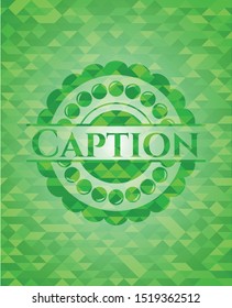 Caption green emblem with mosaic background. Vector Illustration. Detailed.