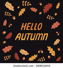 Caption Hello Autumn with leaves and nuts. Round frame gift card. Golden fall