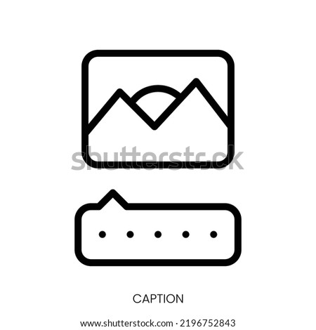 caption icon. Line Art Style Design Isolated On White Background