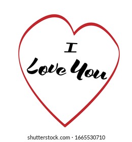 Caption - I love you. Greeting card with calligraphy. Hand made design elements. Hand made modern brush lettering. Lettering for badge, tags, cards, poster, prints.