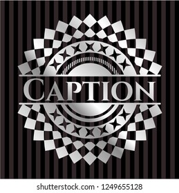 Caption silver shiny badge
