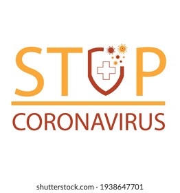 Caption stop coronavirus, bacteria, disease