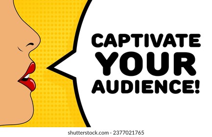 Captivate your audience. Flat, color, talking lips, captivate your audience sign. Vector icon