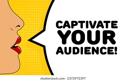 Captivate your audience sign. Flat, color, talking lips, captivate your audience. Vector icon