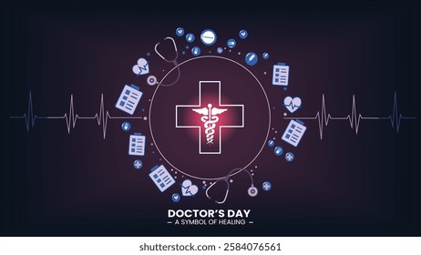 A captivating Doctor's Day banner featuring a glowing medical cross surrounded by healthcare symbols and a heartbeat line, symbolizing the healing power and vital role of doctors in healthcare.