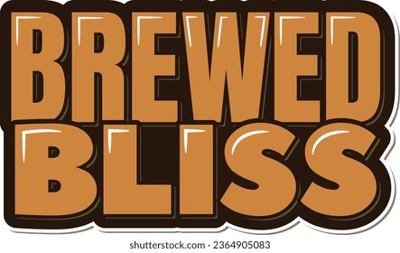 A captivating lettering vector design capturing the blissful essence of freshly brewed cappuccinos.