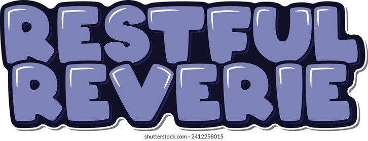 A captivating vector lettering design evoking the tranquility of a restful reverie.