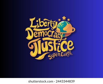 A captivating and vibrant vector illustration that embodies the core values of text says "Liberty-Democracy-Justice." The playful, slightly crooked font is rendered in energetic yellow and orange,