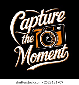 Fangen Sie den Moment ein. Motivierende Fotografie zitieren T-Shirt-Design mit moderner Kamera.