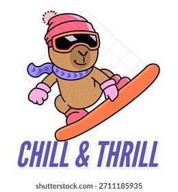 Capybara Chill And Thrill Quote