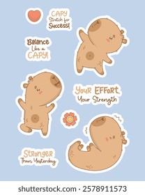 Capybara sportsman and hobby yoga stickers. Funny isolated Cartoon kawaii animal plays sports and stretching with motivational quote. Vector illustration