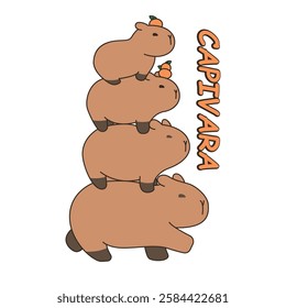 Capybara. Written in orange and on the left side there are four stacked capybaras. Vector for silkscreen, dtg, dtf, t-shirts, signs, banners, Subimation Jobs or for any application. 