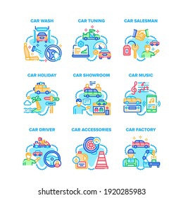 Car Accessories Set Icons Vector Illustrations. Car Tuning And Factory, Salesman In Showroom And Holiday Travel, Wash And Repair Station, Music Media And Driver Color Illustrations