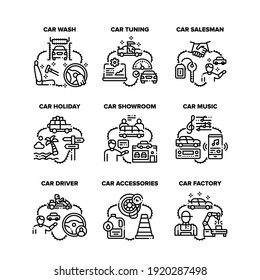 Car Accessories Set Icons Vector Illustrations. Car Tuning And Factory, Salesman In Showroom And Holiday Travel, Wash And Repair Station, Music Media And Driver Black Illustration