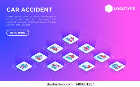 Car accident web page template with thin line isometric icons: crashed cars, tow truck, drunk driving, safety belt, traffic offense, car insurance, warning triangle. Modern vector illustration.