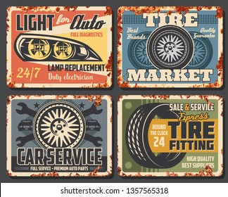 Car auto service station, mechanic garage rusty grunge plate posters. Vector automotive transport repair station, tire fitting and rim replacement, headlight lamp diagnostics and electrician service