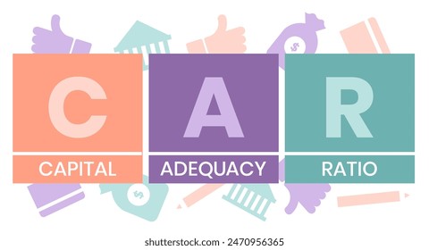 CAR. CAPITAL ADEQUACY RATIO acronym. Concept with keyword and icons. Flat vector illustration. Isolated on white.