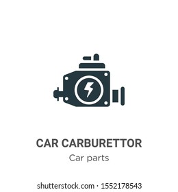 Car carburettor vector icon on white background. Flat vector car carburettor icon symbol sign from modern car parts collection for mobile concept and web apps design.