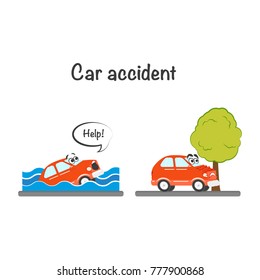 Car characters accidents set in flat style. Red vehicle with eyes and face emotions crashed into tree, drowning in water saying help. Isolated vector illustration on a white background.