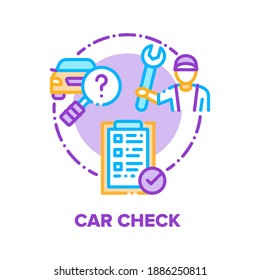 Car Check Repair Service Vector Icon Concept. Repairman Check Automobile Technical Condition, Researching And Inspecting Vehicle Engine And Fixing Broken Details Color Illustration