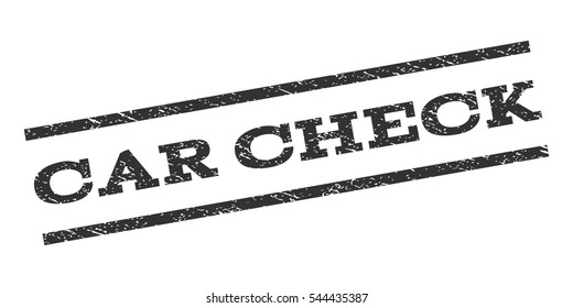 Car Check watermark stamp. Text tag between parallel lines with grunge design style. Rubber seal stamp with dust texture. Vector gray color ink imprint on a white background.