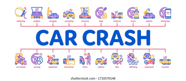 Car Crash Accident Minimal Infographic Web Banner Vector. Car Crash And Burning, Airbag Deployed And Broken Engine, Drunk And Fell Asleep At Wheel Illustrations