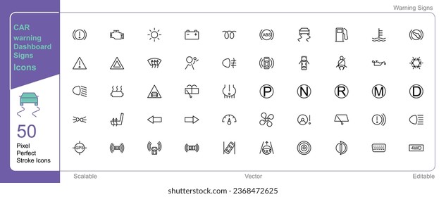 Car Dashboard warning signs and symbols icon | 50 set single stroke vector collection expandable and color changeable pixel perfect arrow sets