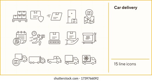 Car delivery icons. Set of line icons. Delivery report, parcel insurance, express delivery. Logistics concept. Vector illustration can be used for topics like transportation, service, shipping