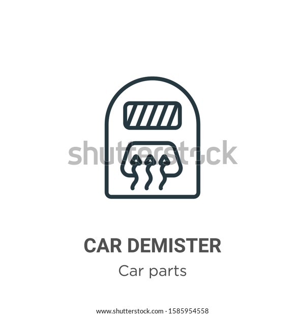 Car demister outline\
vector icon. Thin line black car demister icon, flat vector simple\
element illustration from editable car parts concept isolated on\
white background
