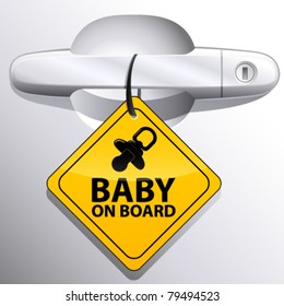 Car Door Handle And Baby On Board Sign - Vector Illustration