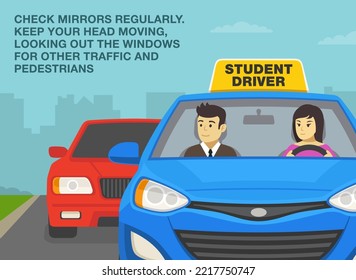 Car driving practice. Check mirrors regularly, keep your head moving, looking out the windows for other traffic. Close-up of instructor sitting in a car next to a female student driver. Flat vector.