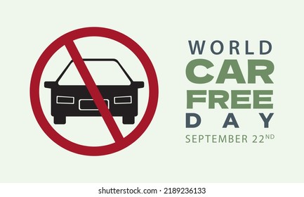 Car free day September 22nd with ban cars illustration on isolated background design