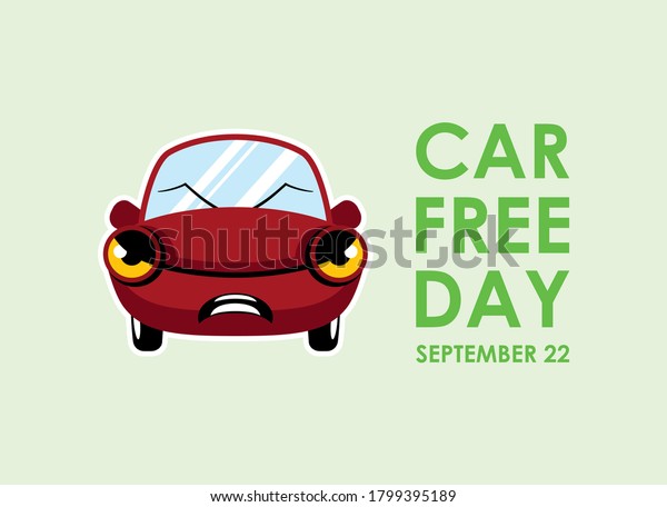 Car Free Day vector.
Red angry car cartoon character. Annoyed automobile icon vector.
Funny angry car vector. Car Free Day Poster, September 22.
Important day