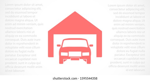 Car garage vector icon. Car in garage icon. Car under the protection of a badge. auto home icon.Car 10 EPS and Lorem Ipsum. flat design icon.
