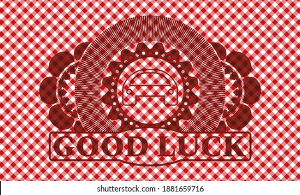 Car icon and Good luck text red checkered tablecloth badge. Restaurant graceful background. Illustration. 