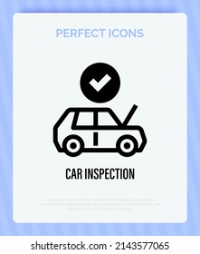 Car inspection thin line icon: car with open hood and check mark above. Vector illustration for car service.