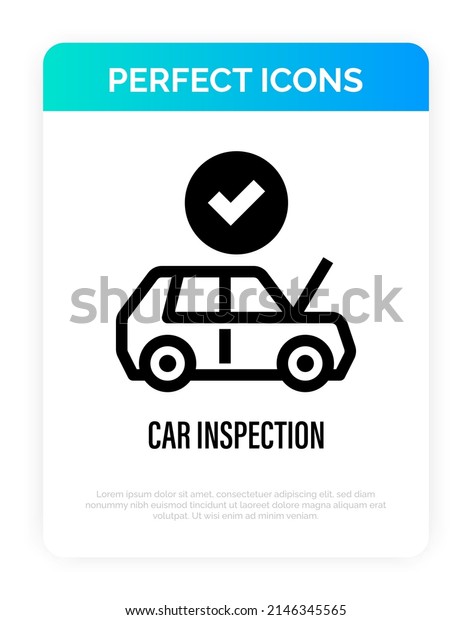 Car inspection thin\
line icon: car with open hood and check mark above. Vector\
illustration for car\
service.