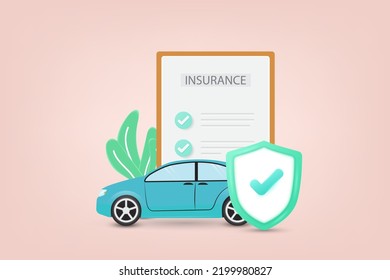 Car Insurance 3d design concept. Insurance document, shield and check mark. Car automobile insurance. Car services concept. Car insurance policy finance form money concept. 3d vector illustration.