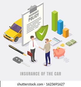 Car insurance concept vector illustration. Isometric composition with auto, insurance policy, money, pen, calculator, piggy bank, male cartoon characters agent and client.