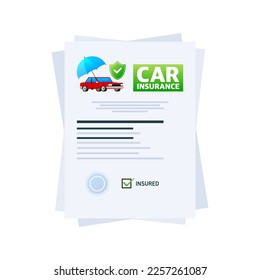 Car insurance document. Insurance policy. Auto safety concept.