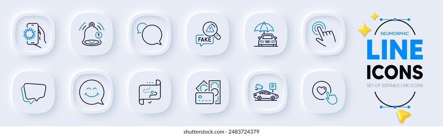 Car insurance, Fake news and Covid app line icons for web app. Pack of Like button, Cursor, Target path pictogram icons. Parking security, Speech bubble, Smile face signs. Reminder. Vector