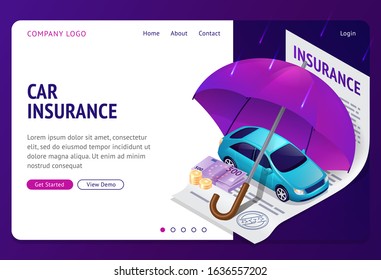 Car insurance isometric landing page, modern sedan auto stand under umbrella on paper policy document with money stack, automobile safety service, financial protection company, 3d vector web banner