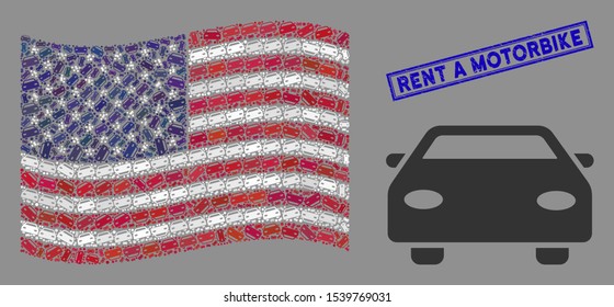 Car items are grouped into United States flag collage with blue rectangle corroded stamp seal of Rent a Motorbike phrase. Vector concept of American waving flag is designed with car elements.
