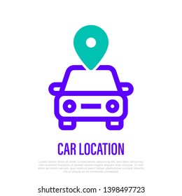 Car location thin line icon. Pointer for position. Vector illustration.