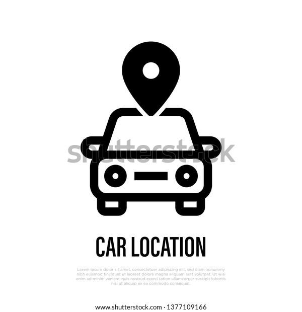 Car location thin line icon. Pointer for\
position. Vector\
illustration.
