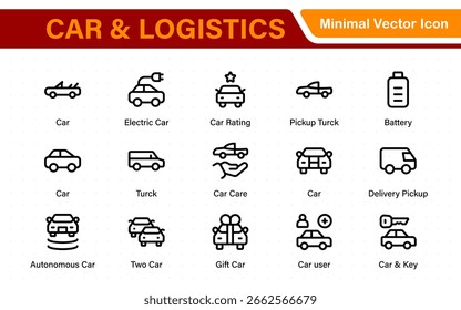Ícones de carro e logística em estilo de linha fina moderna. Abrange o aluguer de veículos, os serviços de transporte, as viagens rodoviárias, a navegação, o combustível, a manutenção e a logística relacionada com os automóveis.