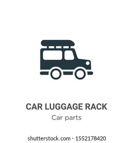 Car luggage rack vector icon on white background. Flat vector car luggage rack icon symbol sign from modern car parts collection for mobile concept and web apps design.